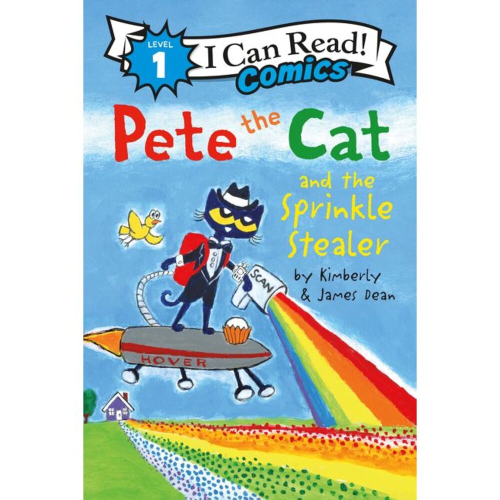 Pete the Cat and the Sprinkle Stealer -- James Dean